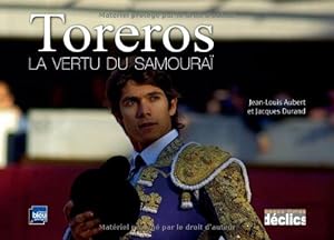 Seller image for Toreros : La vertu du samoura for sale by Dmons et Merveilles