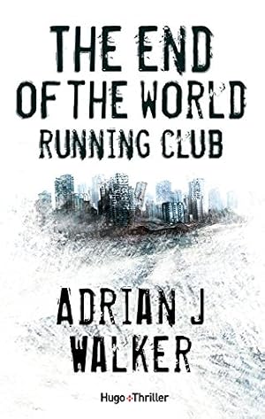 Seller image for The End Of The World Running Club - Version franaise for sale by Dmons et Merveilles