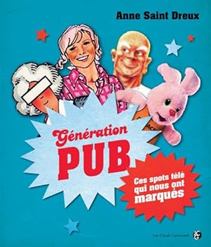 Génération Pub : Ces spots télé qui nous ont marqués