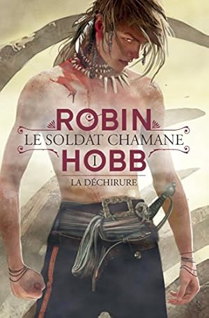 Seller image for Le Soldat chamane Tome 1 : La Dchirure for sale by Dmons et Merveilles