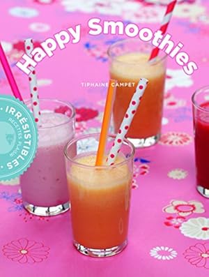 Bild des Verkufers fr Happy smoothies zum Verkauf von Dmons et Merveilles