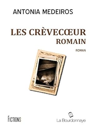 Image du vendeur pour Les Crvecoeur /Romain/: Roman mis en vente par Dmons et Merveilles