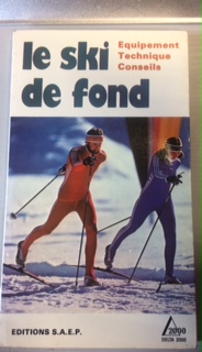 Image du vendeur pour Le Ski de fond (Delta 2000) mis en vente par Dmons et Merveilles