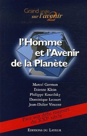 L'homme et la planète : Colloque organisé à la Maison de la Chimie Paris le 17 mai 2006