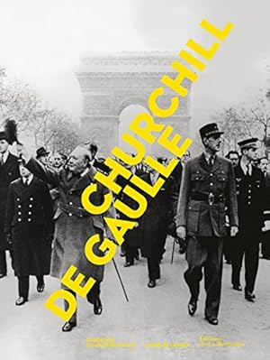 Bild des Verkufers fr Churchill-De Gaulle zum Verkauf von Dmons et Merveilles