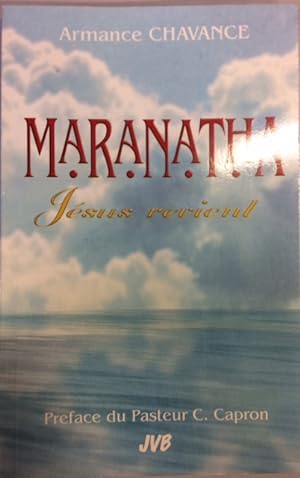 MARANTHA - JESUS REVIENT
