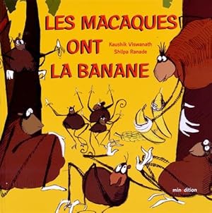 Bild des Verkufers fr Les macaques ont la banane zum Verkauf von Dmons et Merveilles
