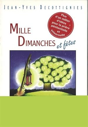 Imagen del vendedor de Mille Dimanches et ftes - Anne B a la venta por Dmons et Merveilles