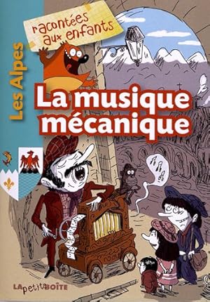 Seller image for La musique mcanique for sale by Dmons et Merveilles