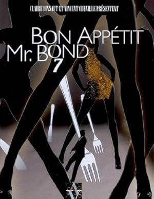 Seller image for Bon apptit Mr Bond for sale by Dmons et Merveilles