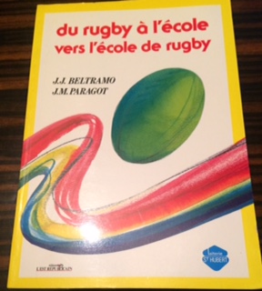 Immagine del venditore per DU RUGBY A L'ECOLE VERS L'ECOLE DE RUGBY venduto da Dmons et Merveilles