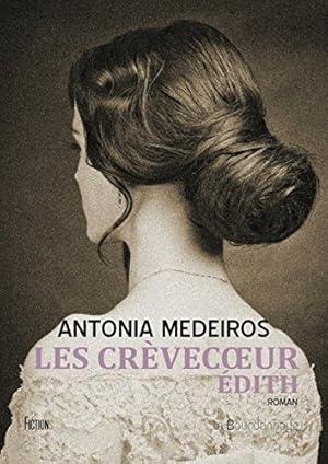 Image du vendeur pour Les Crvecoeur : Tome 1 Edith mis en vente par Dmons et Merveilles