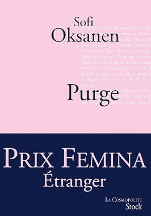 Bild des Verkufers fr Purge - PRIX FEMINA ETRANGER 2010 zum Verkauf von Dmons et Merveilles