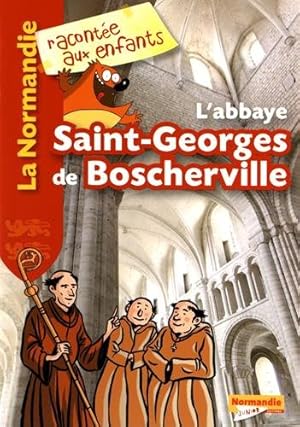 Image du vendeur pour L'Abbaye de St Georges de Boscherville mis en vente par Dmons et Merveilles