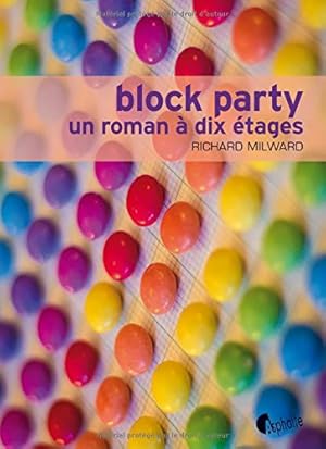 Imagen del vendedor de Block party - Un roman  dix tages a la venta por Dmons et Merveilles