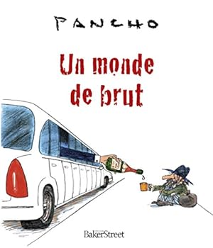 Seller image for Un monde de brut for sale by Dmons et Merveilles