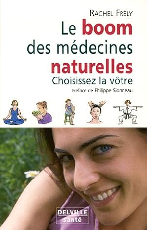 Image du vendeur pour Boom des mdecines naturelles mis en vente par Dmons et Merveilles