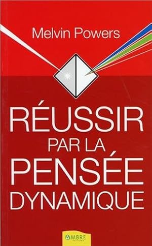 Bild des Verkufers fr Russir par la pense dynamique zum Verkauf von Dmons et Merveilles