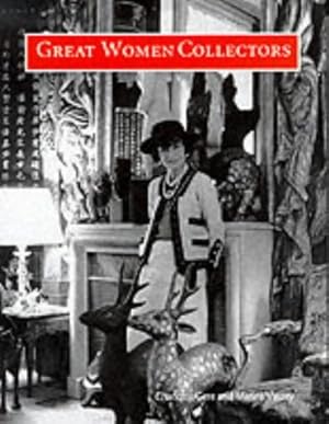 Bild des Verkufers fr Great Women Collectors zum Verkauf von Dmons et Merveilles