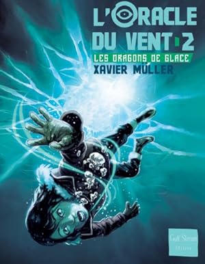 Bild des Verkufers fr L'Oracle du vent - tome 2 Le pige de glace (2) zum Verkauf von Dmons et Merveilles