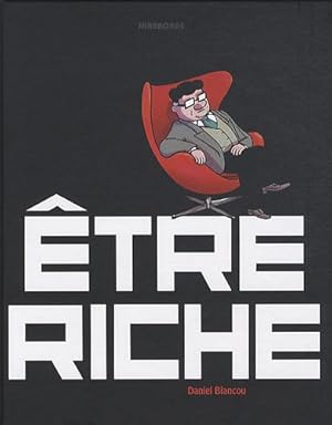 Seller image for Etre riche for sale by Dmons et Merveilles
