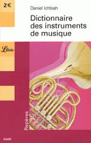 Image du vendeur pour Dictionnaire des instruments de musique mis en vente par Dmons et Merveilles