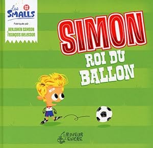 Imagen del vendedor de Simon roi du ballon a la venta por Dmons et Merveilles