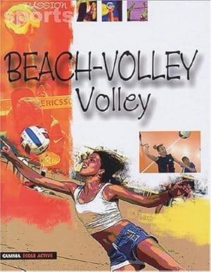 Image du vendeur pour Beach-volley et volley mis en vente par Dmons et Merveilles