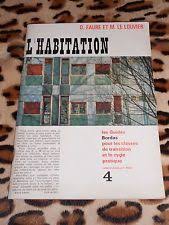 Seller image for L'HABITATION - LES GUIDES BORDAS POUR LES CLASSES DE TRANSITION ET LE CYCLE PRATIQUE N4 for sale by Dmons et Merveilles