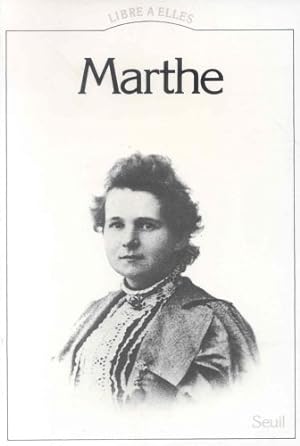 Immagine del venditore per Marthe venduto da Dmons et Merveilles