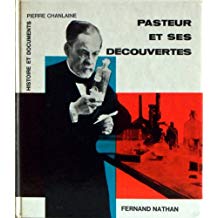 Seller image for PASTEUR ET SES DECOUVERTES for sale by Dmons et Merveilles
