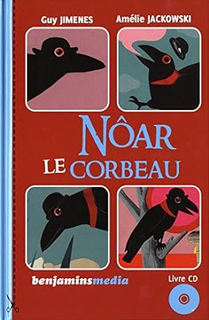 Nôar le corbeau (+CD)
