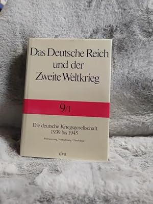 Bild des Verkufers fr Das Deutsche Reich und der Zweite Weltkrieg; Teil: Bd. 9., Die Deutsche Kriegsgesellschaft 1939 bis 1945. Halbbd. 1., Politisierung, Vernichtung, berleben / mit Beitr. von Ralf Blank . Im Auftrag des Militrgeschichtlichen Forschungsamt hrsg. von Jrg Echternkamp zum Verkauf von TschaunersWelt