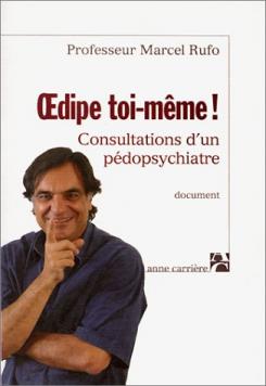 Image du vendeur pour Oedipe toi-mme ! : consultations d'un pdopsychiatre mis en vente par Dmons et Merveilles