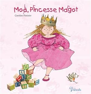 Seller image for Moi Princesse Margot for sale by Dmons et Merveilles