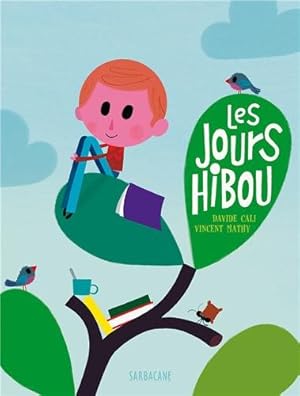 Seller image for Les jours hibou for sale by Dmons et Merveilles