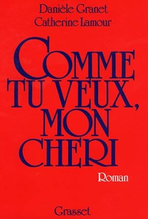 Seller image for Comme tu veux mon chri-- for sale by Dmons et Merveilles