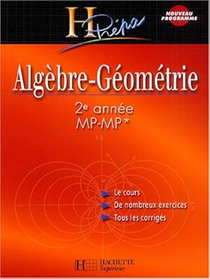 Imagen del vendedor de Algbre-Gomtrie : 2e anne MP-MP* a la venta por Dmons et Merveilles