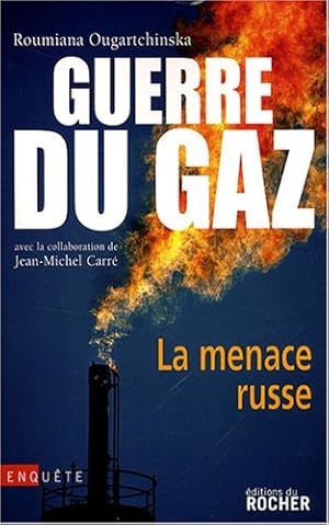 Seller image for Guerre du gaz la menace russe for sale by Dmons et Merveilles