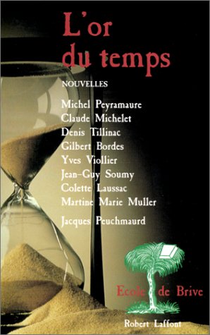 Bild des Verkufers fr L'or du temps zum Verkauf von Dmons et Merveilles