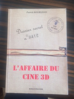 DOSSIER SECRET N° 8412 - L'AFFAIRE DU CINE 3D