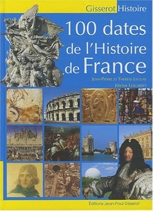 Immagine del venditore per 100 Dates de l'Histoire de France venduto da Dmons et Merveilles
