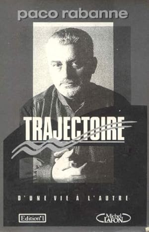 Trajectoires- D'une Vie A L'autre