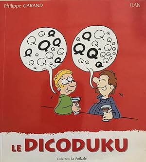Le dicoduku : Humour et jeu pour gens de lettres (La poilade)
