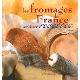 Bild des Verkufers fr Les fromages de France zum Verkauf von Dmons et Merveilles