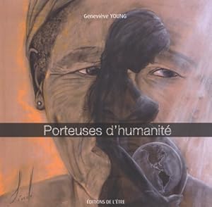 Porteuses d'humanité