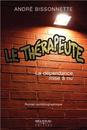 Immagine del venditore per Le thrapeute - La dpendance mise  nu venduto da Dmons et Merveilles
