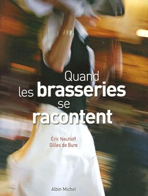 Seller image for Quand les brasseries se racontent for sale by Dmons et Merveilles