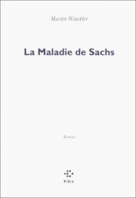 Image du vendeur pour La Maladie De Sachs mis en vente par Dmons et Merveilles