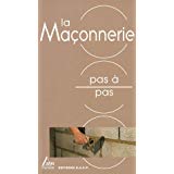 Seller image for La Maonnerie - pas  pas for sale by Dmons et Merveilles